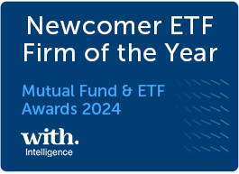 Newcomer ETF Firm of the Year Award
